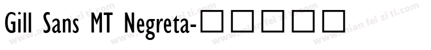 Gill Sans MT Negreta字体转换